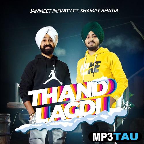 Thand-Lagdi-ft-Janmeet-Infinity Shampy Bhatia mp3 song lyrics